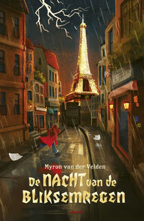De nacht van de bliksemregen - Myron van der Velden (ISBN 9789025884253)