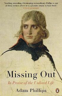 Missing Out - Adam Phillips (ISBN 9780141031811)