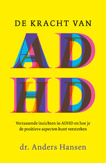 De kracht van ADHD - Anders Hansen (ISBN 9789400517004)