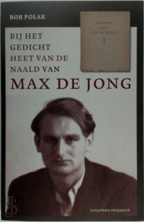 Bij het gedicht Heet van de naald van Max de Jong - Bob Polak, Max de Jong