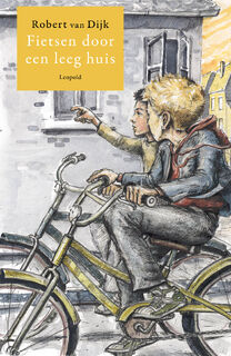 Fietsen door een leeg huis - Robert van Dijk (ISBN 9789025886226)