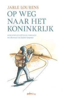 Op weg naar het koninkrijk - Jarle Lourens (ISBN 9789493343306)