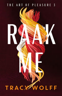 Raak me - Tracy Wolff (ISBN 9789026172274)