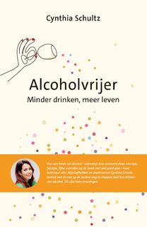 Alcoholvrijer - Cynthia Schultz (ISBN 9789043929905)