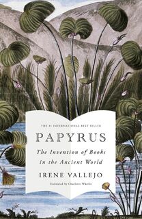 Papyrus - Irene Vallejo (ISBN 9781529343960)