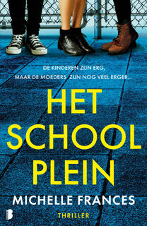 Het schoolplein - Michelle Frances (ISBN 9789402322965)
