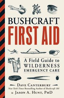 Bushcraft First Aid - Dave Canterbury (ISBN 9781507202340)