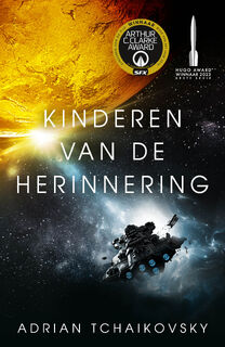 Kinderen van de herinnering - Adrian Tchaikovsky (ISBN 9789083319650)