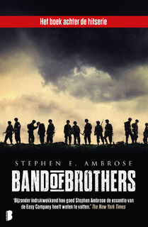 Band of Brothers - Stephen E Ambrose (ISBN 9789049203184)