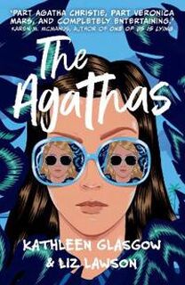 The Agathas - Kathleen Glasgow, Liz Lawson (ISBN 9780861544776)