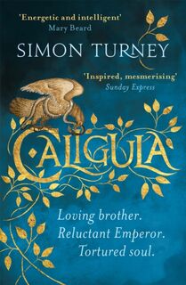 Caligula - Simon Turney (ISBN 9781409175186)