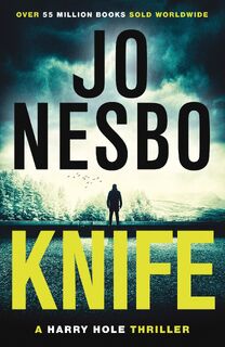 Knife - Jo Nesbo (ISBN 9781784709082)