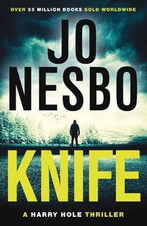 Knife - Jo Nesbo (ISBN 9781784709082)