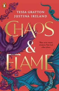 Chaos & Flame - Tessa Gratton, Justina Ireland (ISBN 9780593619599)