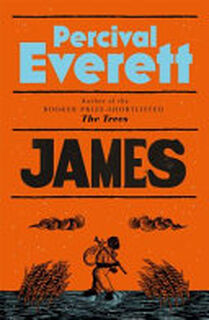James - Percival Everett (ISBN 9781035031238)