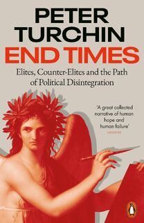 End Times - Peter Turchin (ISBN 9780141999289)
