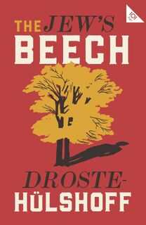The Jew's Beech - Annette Von Droste-Hulshoff (ISBN 9781847499189)