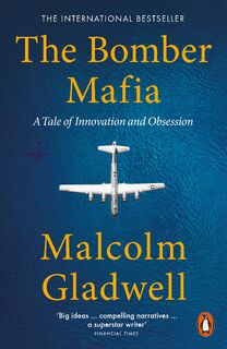 The Bomber Mafia - Malcolm Gladwell (ISBN 9780141998404)