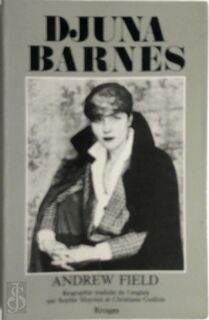 Djuna Barnes - Andrew Field (ISBN 9782903059866)