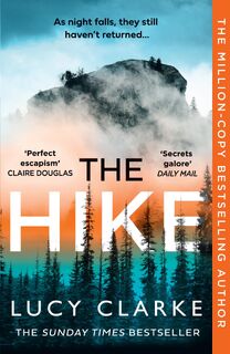 The Hike - Lucy Clarke (ISBN 9780008462468)