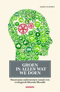 Groen in alles wat we doen - Alfred van Kempen (ISBN 9789464712001)
