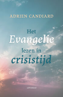 Het Evangelie lezen in crisistijd - Adrien Candiard (ISBN 9789493279735)