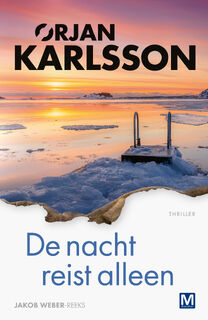 De nacht reist alleen - Ørjan Karlsson (ISBN 9789460686429)