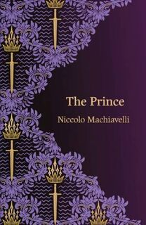 The Prince - Nicolo Machiavelli (ISBN 9781915054821)
