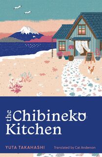 The Chibineko Kitchen - Yuta Takahashi (ISBN 9781399817615)