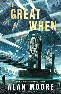 The Great When - Alan Moore (ISBN 9781526643230)