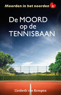 De moord op de tennisbaan - Liesbeth van Kempen (ISBN 9789026173738)