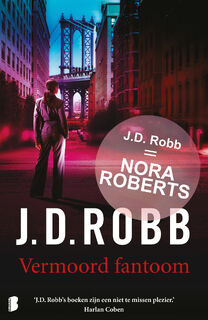 Vermoord fantoom - J.D. Robb (ISBN 9789460239434)