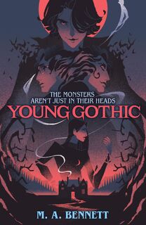 Young Gothic - M.A. Bennett (ISBN 9781801301305)