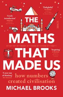 The Maths That Made Us - Michael Brooks (ISBN 9781913348984)