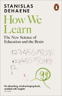 How We Learn - Stanislas Dehaene (ISBN 9780141989303)