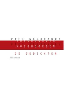 Voegwoorden: de gedichten - Piet Gerbrandy (ISBN 9789025445546)