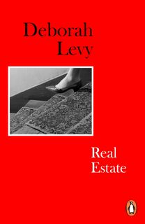 Real Estate - Deborah Levy (ISBN 9780241977583)