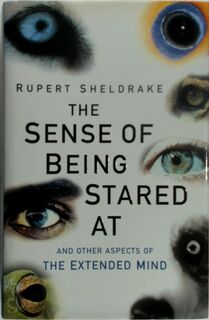 The Sense of Being Stared at - Rupert Sheldrake (ISBN 9780091794637)