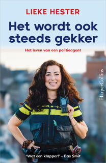 Het wordt ook steeds gekker - Lieke Hester (ISBN 9789402715163)