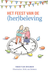 Het feest van de (her)beleving - Theo van Dulmen (ISBN 9789493346178)