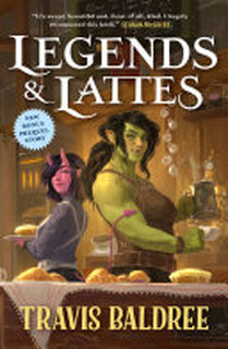 Legends & Lattes - Travis Baldree (ISBN 9781250886088)