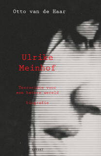 Ulrike Meinhof - Otto van de Haar (ISBN 9789464872422)