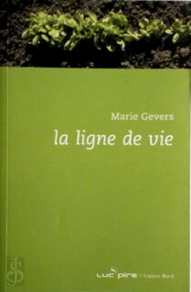 La ligne de vie - Marie Gevers (ISBN 9782507000998)