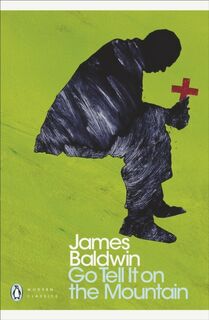 Go Tell it on the Mountain - James Baldwin (ISBN 9780141185910)