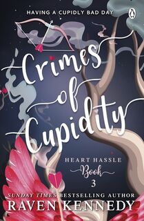 Crimes of Cupidity - Raven Kennedy (ISBN 9781405960854)