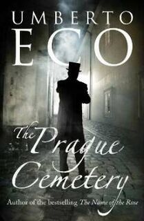 The Prague Cemetery - Umberto Eco (ISBN 9781846554926)