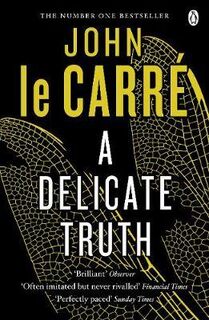 A Delicate Truth - John le Carre (ISBN 9780241965184)