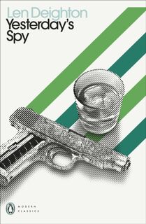 Yesterday's Spy - Len Deighton (ISBN 9780241505571)