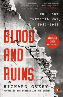 BLOOD & RUINS - Richard Overy (ISBN 9780143132936)
