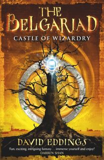 Belgariad 4: Castle of Wizardry - David Eddings (ISBN 9780552554794)